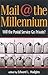Mail at the Millennium: Wil...