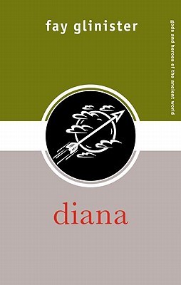 Diana (Gods and Heroes of the Ancient World)