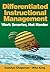 Differentiated Instructional Management by Carolyn Chapman