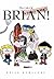 The Life of (a Single Parent) Brian! by Department of Surgery Brian...