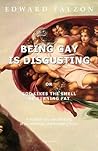 Being Gay is Disg...