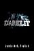 DarkLit by Jamie M.K. Fralick DarkLit by Jamie M.K. Fralick