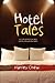 Hotel Tales by Hanley Chew