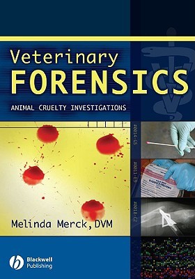 Veterinary Forensics: Animal Cruelty Investigations (Paperback)