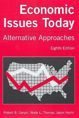 Economic Issues Today: Alternative Approaches (Paperback)
