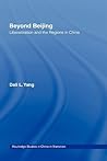 Beyond Beijing (Routledge Studies on China in Transition) Beyond Beijing (Routledge Studies on China in Transition)