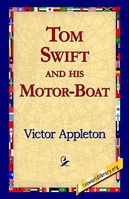 Tom Swift and His Motor-Boat (Tom Swift Sr, #2)
