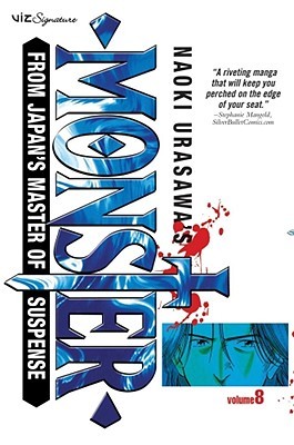 Naoki Urasawa's Monster, Volume 8: My Nameless Hero (Naoki Urasawa's Monster, #8)