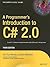 A Programmer's Introduction to C# 2.0 (Expert's Voice)
