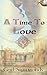 A Time to Love by Gail Symmonds