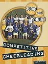 Competitive Cheerleading (Jump and Shout)