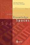 Knowledge Spaces Knowledge Spaces