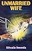 Unmarried Wife by Sitwala Imenda