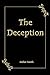 The Deception