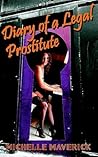 Diary of a Legal Prostitute: Nevada Brothels Diary of a Legal Prostitute: Nevada Brothels