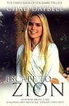 Escape to Zion: With Evil on All Sides, Reaching New Jerusalem Is Emma's Only Hope (The Emma Trilogy, 3) Escape to Zion: With Evil on All Sides, Reaching New Jerusalem Is Emma's Only Hope (The Emma Trilogy, 3)