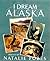 I Dream Alaska