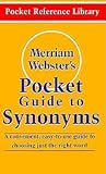 Merriam-Webster's Pocket Guide to Synonyms (Pocket Reference Library)