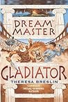 Dream Master: Gladiator Dream Master: Gladiator