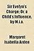 Sir Evelyn's Charge; Or, a Child's Influence, by M.I.A.