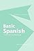 Basic Spanish by Carmen Arnaiz