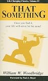 That Something (Life-Changing Classics (Paperback)) That Something (Life-Changing Classics (Paperback))