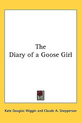 The Diary of a Goose Girl (Paperback)