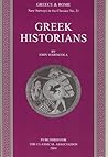 Greek Historians (New Surveys in the Classics, Series Number 31) (Volume 0)