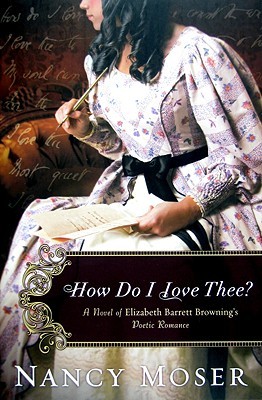 How Do I Love Thee? (Ladies of History #4)