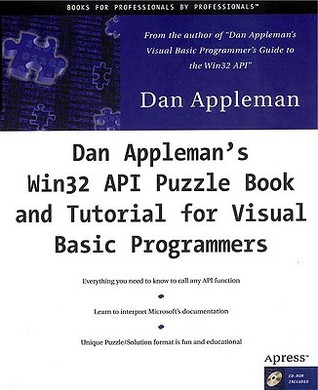 Dan Appleman's Win32 API Puzzle Book and Tutorial for Visual Basic Programmers (Paperback)