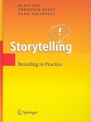 Storytelling: Branding in Practice (Hardcover)