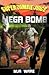 Super Zombie Juice Mega Bomb by M.J.A. Ware Super Zombie Juice Mega Bomb by M.J.A. Ware