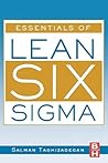 Essentials of Lean Six Sigma Essentials of Lean Six Sigma