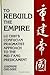 To Rebuild the Empire: Lu C...