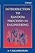Introduction to Random Proc...