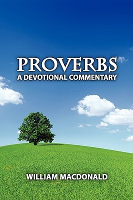 Proverbs: A Devotional Commentary