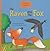 The Raven and the Fox (Storybook Classics)
