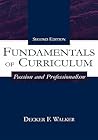 Fundamentals of Curriculum Fundamentals of Curriculum