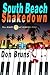 South Beach Shakedown by Don Bruns