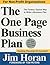 The One Page Business Plan:...