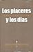 Los placeres y los días by Francisco Umbral