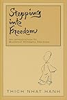 Stepping into Freedom: An Introduction to Buddhist Monastic Training Stepping into Freedom: An Introduction to Buddhist Monastic Training