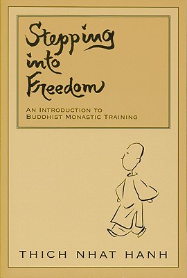 Stepping into Freedom: An Introduction to Buddhist Monastic Training (Paperback)