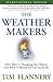 The Weather Makers: How Man Is Changing the Climate and What It Means for Life on Earth