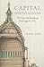 Capital Speculations: Writing And Building Washington, D.c. (Becoming Modern: New Nineteenth-century Studies)