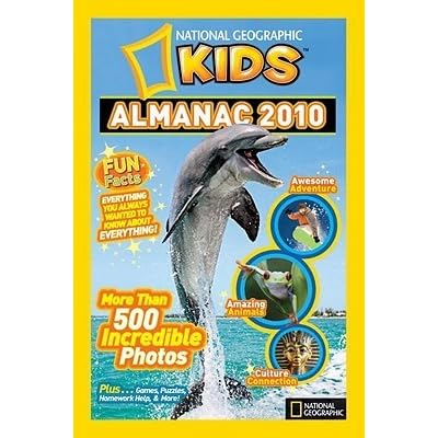National Geographic Kids Almanac 2010 By National Geographic Kids