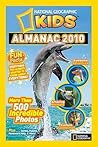 National Geographic Kids Almanac 2010 by National Geographic Kids