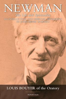 Newman: His Life and Spirituality (Paperback)