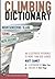 The Climbing Dictionary: Mo...