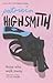 Those Who Walk Away by Patricia Highsmith